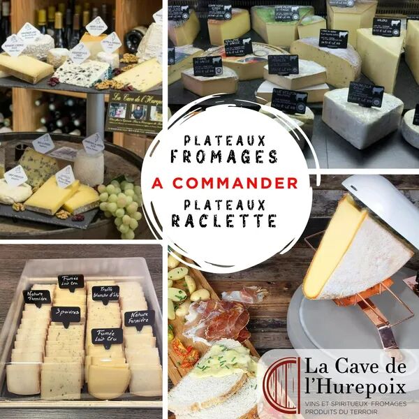 Plateaux fromages et raclette